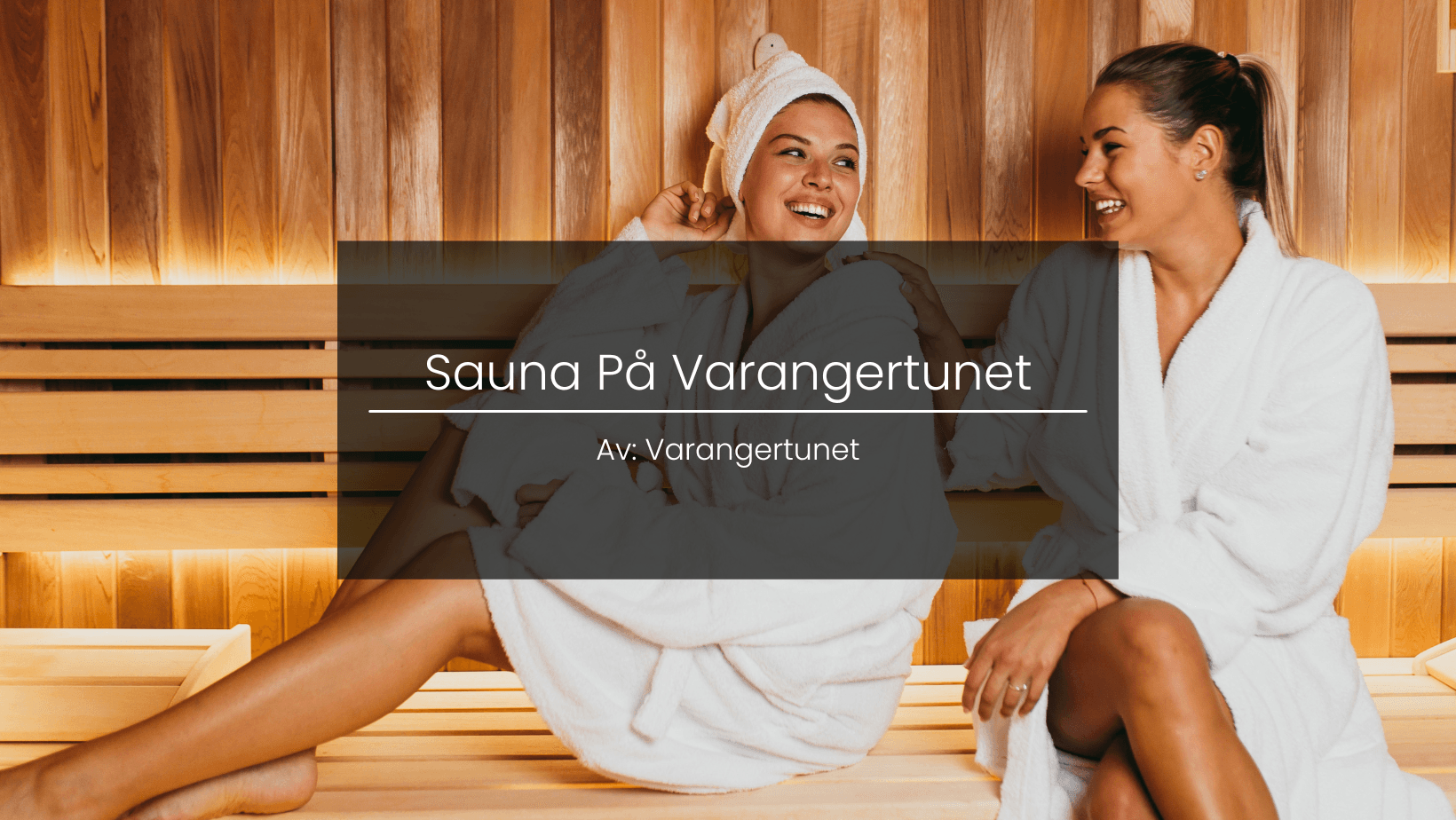 Varangertunet Sauna – Vestre Jakobselv